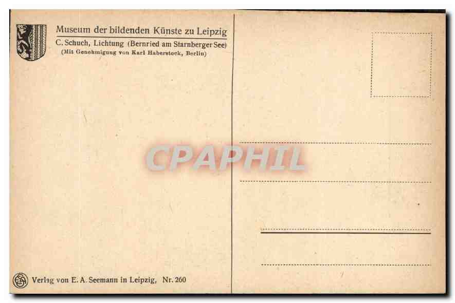 CPA Museum der bildenden Kunste zu Leipzig C Schuch Lichtung Bernried am Starnberger See  — Rückseite