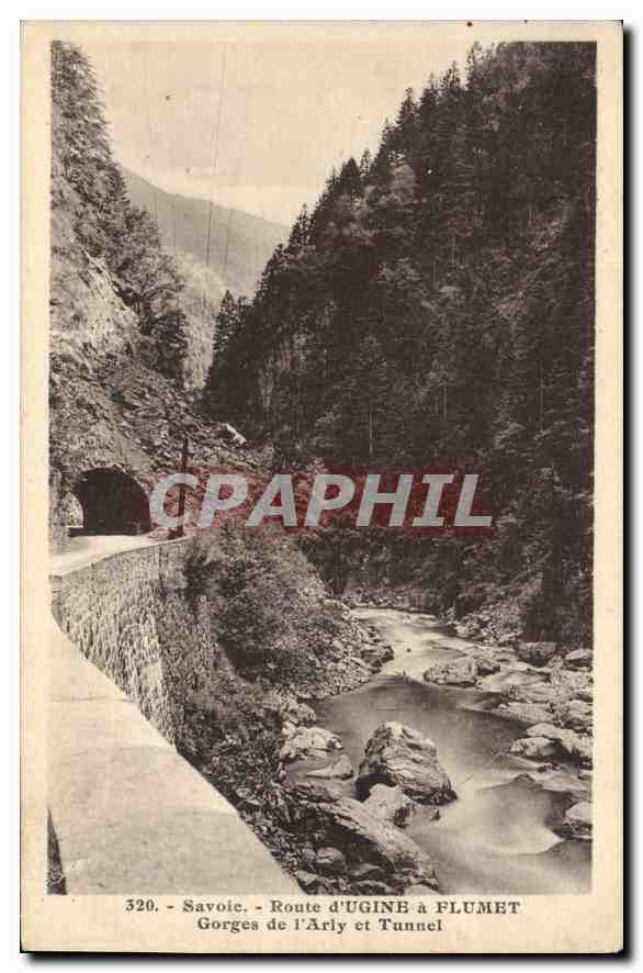 CPA Savoie Route d'Ugine a Flumet Gorges de l'Arly et Tunnel 