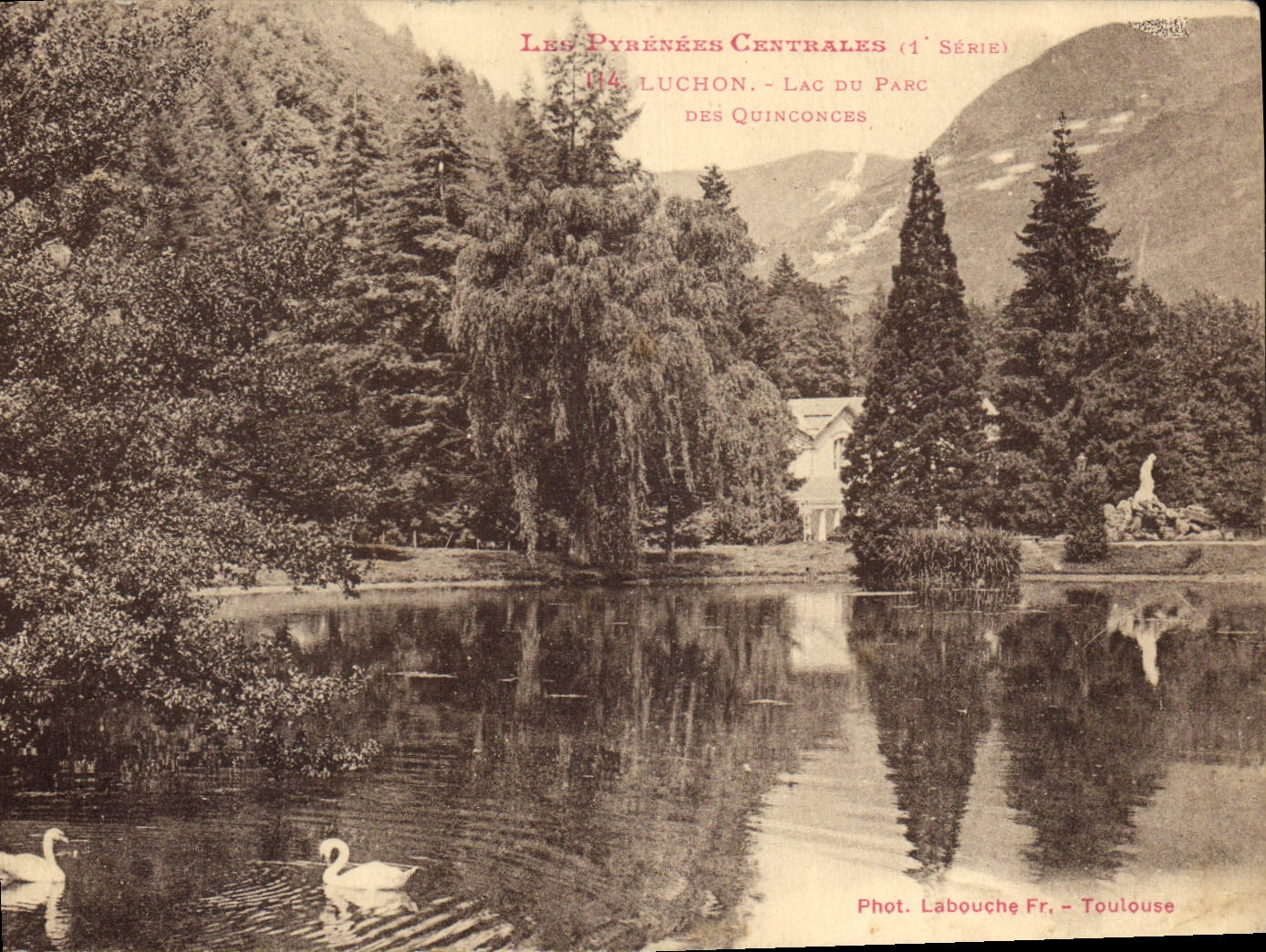 Lac du Parc des Quinconces — Luchon — Les Pyrénées Centrales (1ère Série) — Phot. Labouche Fr. - Toulouse