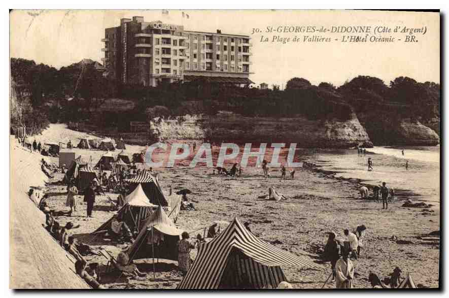 Si-GEORGES-de-DIDONNE (Côte d'Argent) — La Plage de Vallières — L'Hôtel Océanic — BR. — N°30