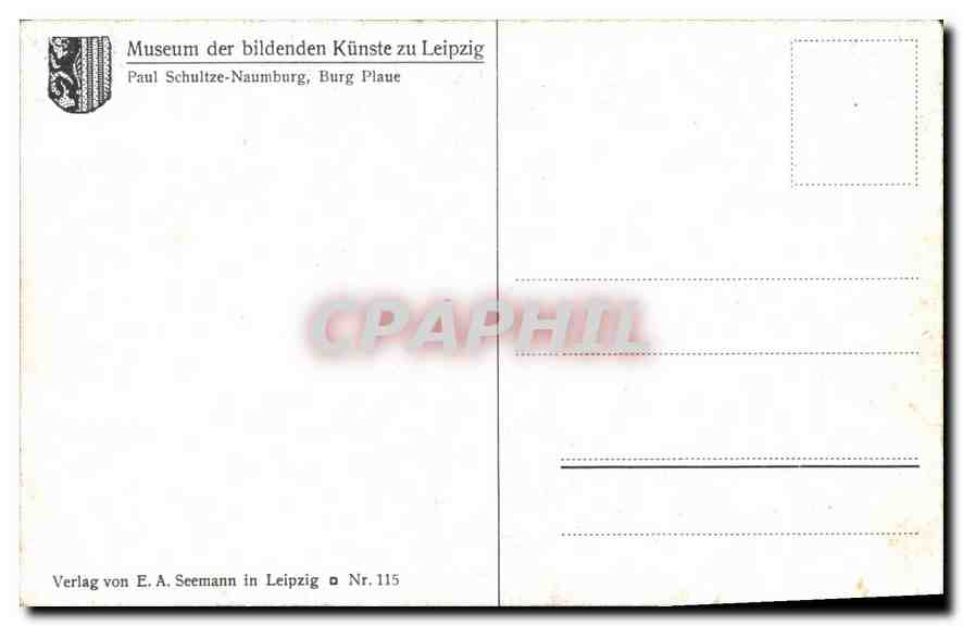 CPA Museum der bildenden Kunste zu Leipzig Paul Schultze Naumburg Burg Plaue  — Rückseite