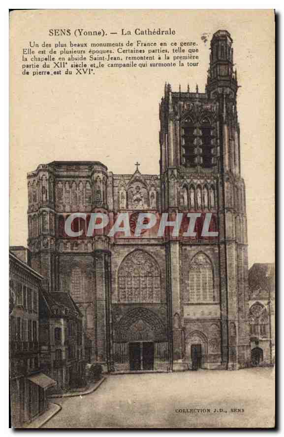 CPA Sens yonne la Cathedrale un des plus beaux monuments de France en ce genre 