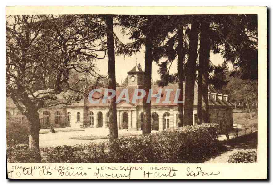LUXEUIL-LES-BAINS — L'ÉTABLISSEMENT THERMAL — Imp. G. Braun & Cie