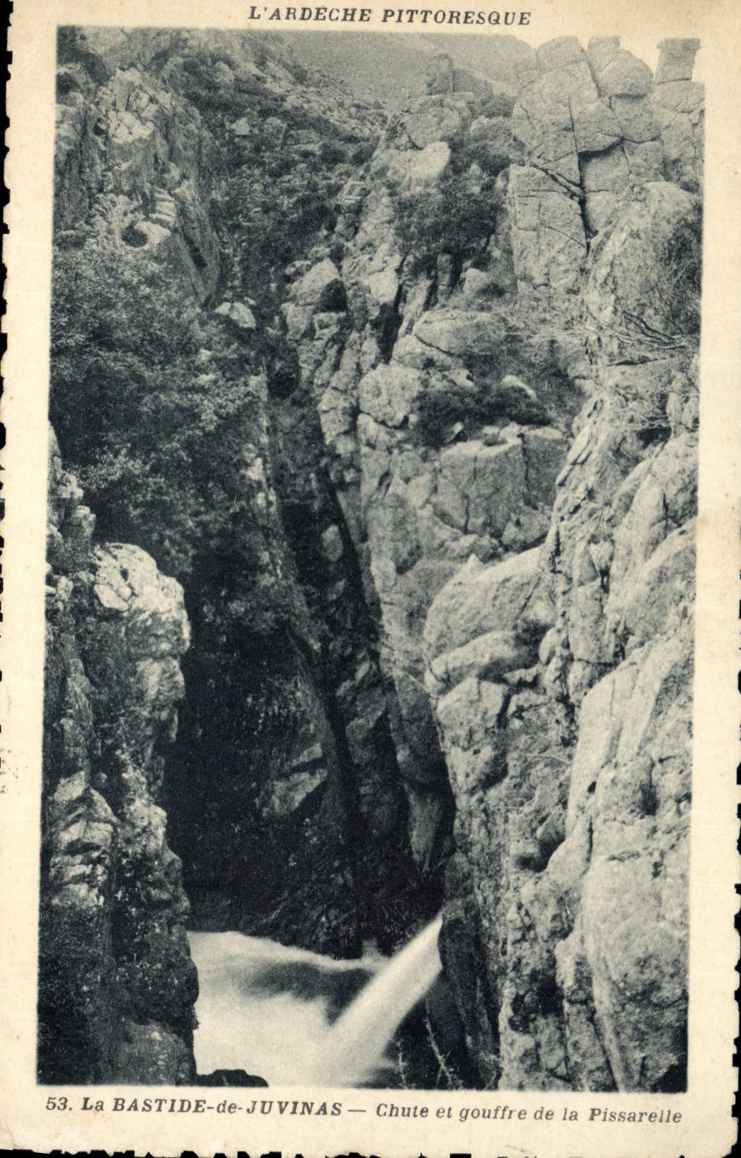 La Bastide-de-Juvinas — Chute et gouffre de la Pissarelle — L'Ardeche Pittoresque, n°53