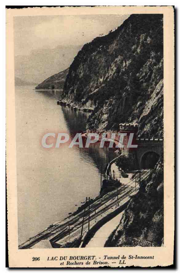 CPA Lac du Bourget Tunnel de St Innocent et Rochers de Brison 