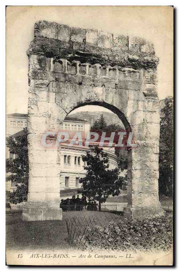 CPA Aix les Bains Arc de Campanus 