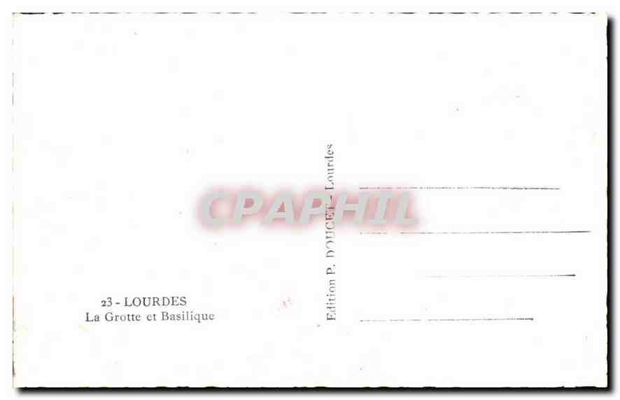 CPA Lourdes La Grotte et Basilique  — Verso
