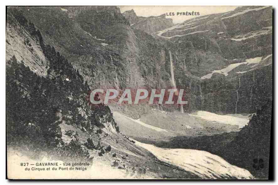 CPA Les Pyrenees Gavarnie vue generale du Cirque et du Pont de Neige 