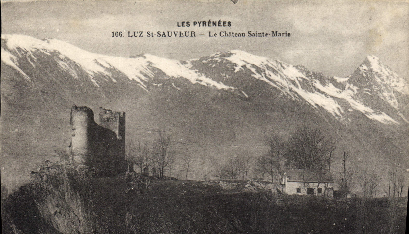 Luz-Sauveur — Le Château Sainte-Marie — Les Pyrénées — 166
