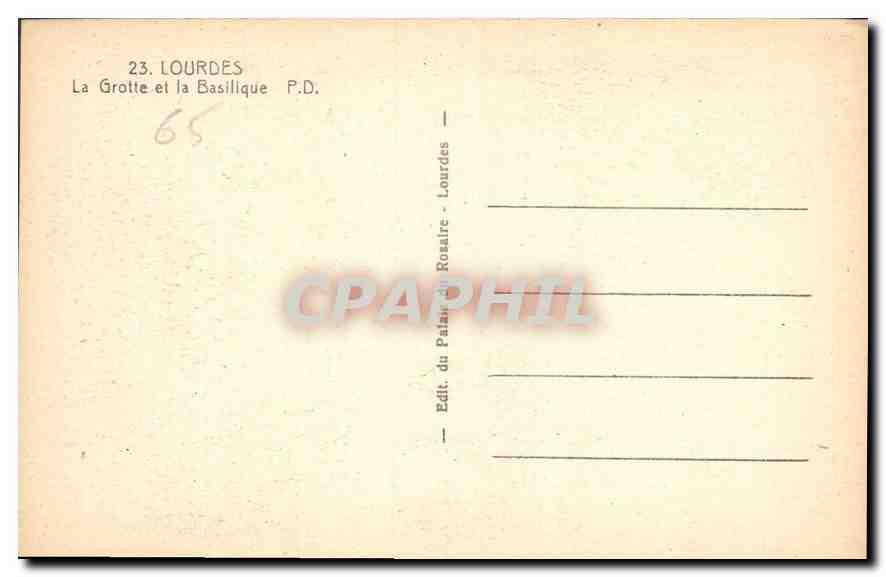 CPA Lourdes La Grotte et la Basilique  — Verso