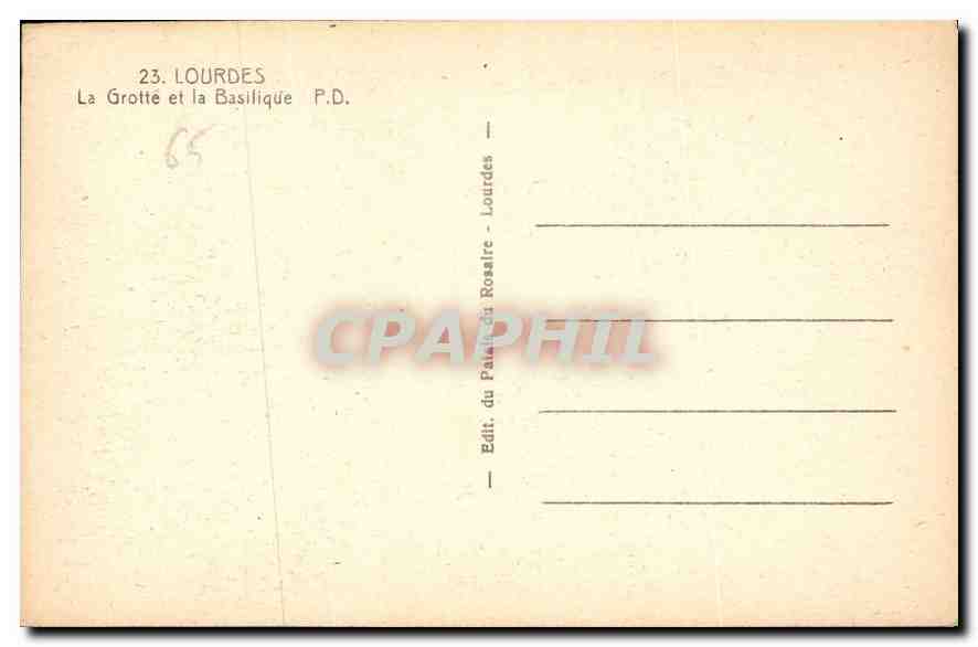 Lourdes — La Grotte et la Basilique — Edit. du Palais du Rosale — Lourdes — Verso