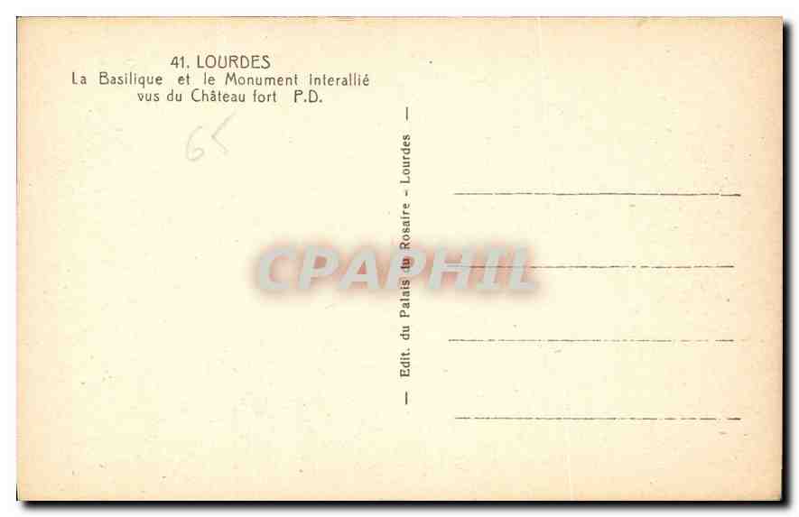 CPA Lourdes la Basilique et le Monument interallie vus du Chateau Fort  — Rückseite