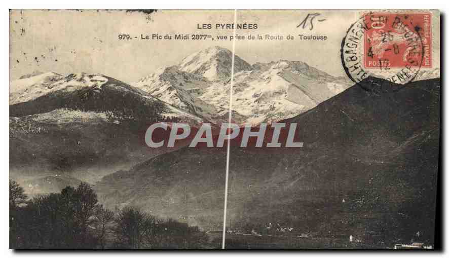 Le Pic du Midi 2877m — vue prise de la Route de Toulouse — Éditeur : Les Pyrénées, n° 979