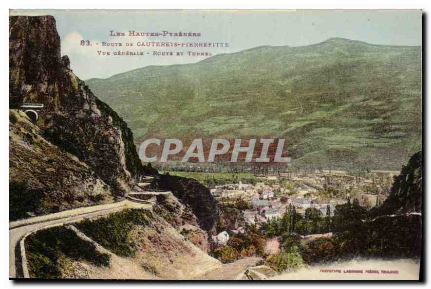 Les Hautes-Pyrénées — Route de Cauterets-Pierrefitte — Vue générale : Route et tunnel — Phototype Labouisse, Périgord, Toulouse