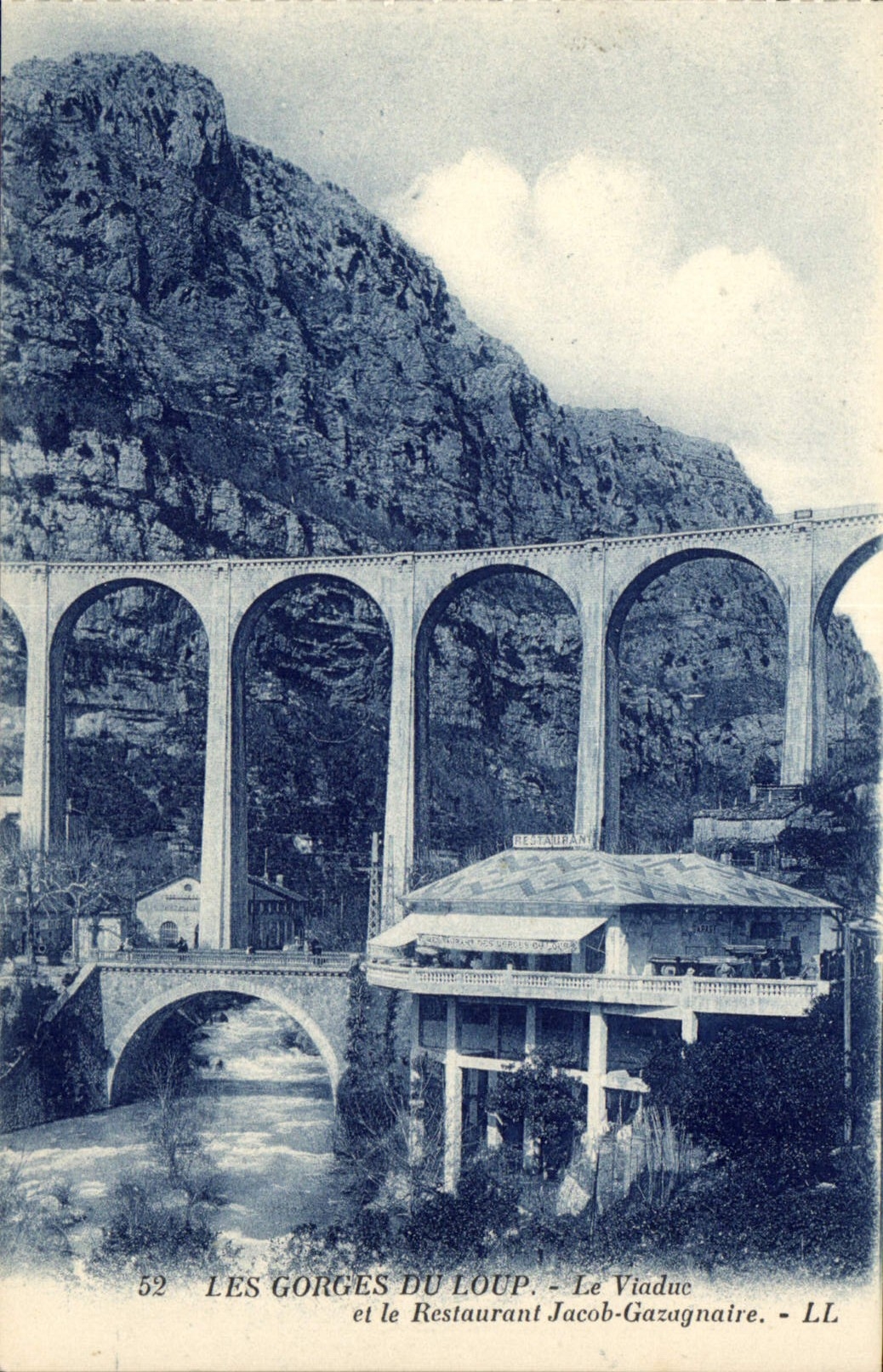 Les Gorges du Loup — Le Viaduc et le Restaurant Jacob-Gazagnaire — LL