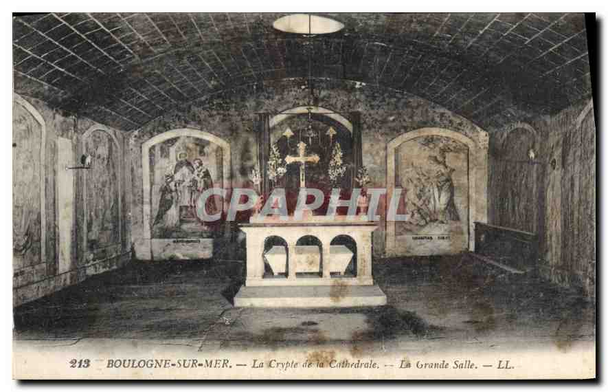 Boulogne-sur-Mer — La Crypte de la Cathédrale — La Grande Salle — LL. — N° 213