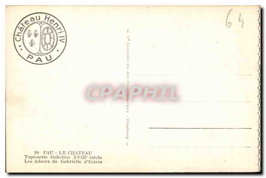 CPA Pau le Chateau Tapissserie Gobelins XVIII siecle les Adreux de Gabrielle d'Estree  — Verso