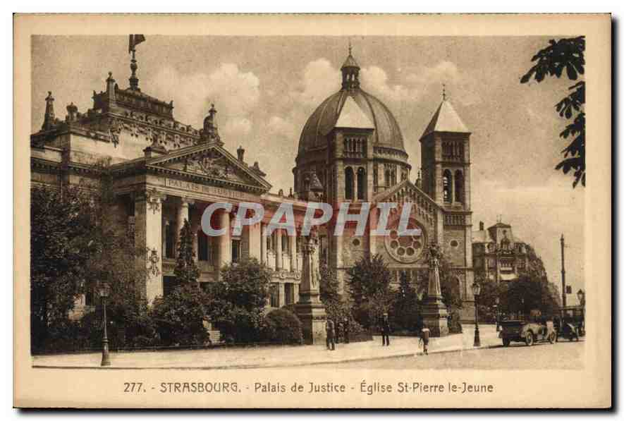 CPA Strasbourg Palais de Justice Eglise St Pierre le Jeune 