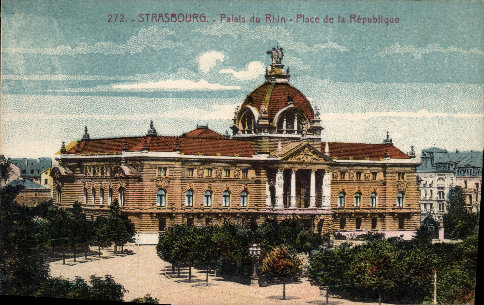 Straßburg — Palais du Rhin — Place de la République — Anonymer Verlag, Nr. 272