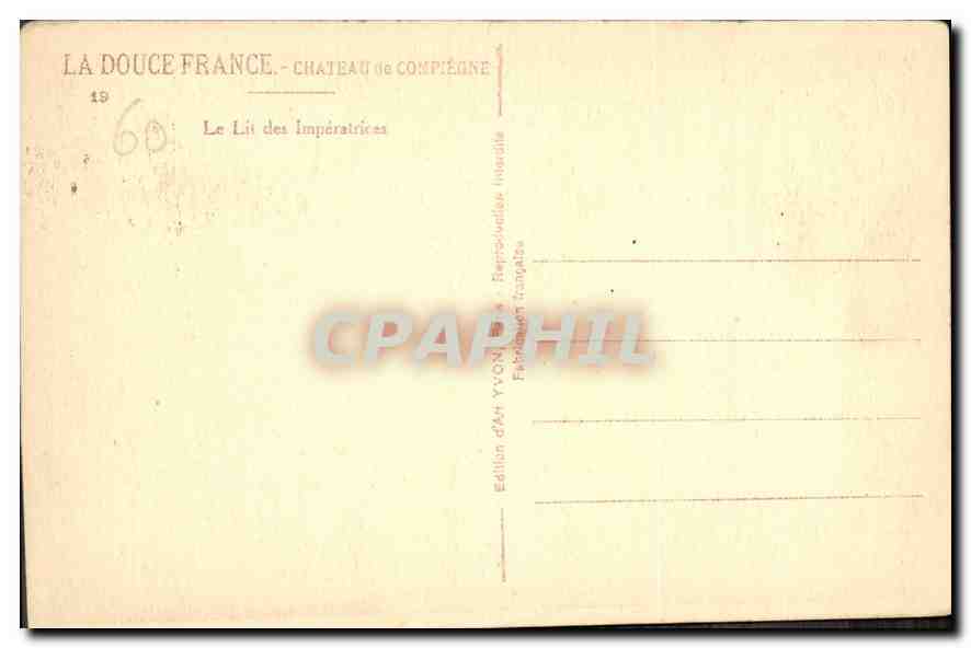 CPA La Douce France Chateau de Compiegne Le Lit des Imperatries  — Rückseite