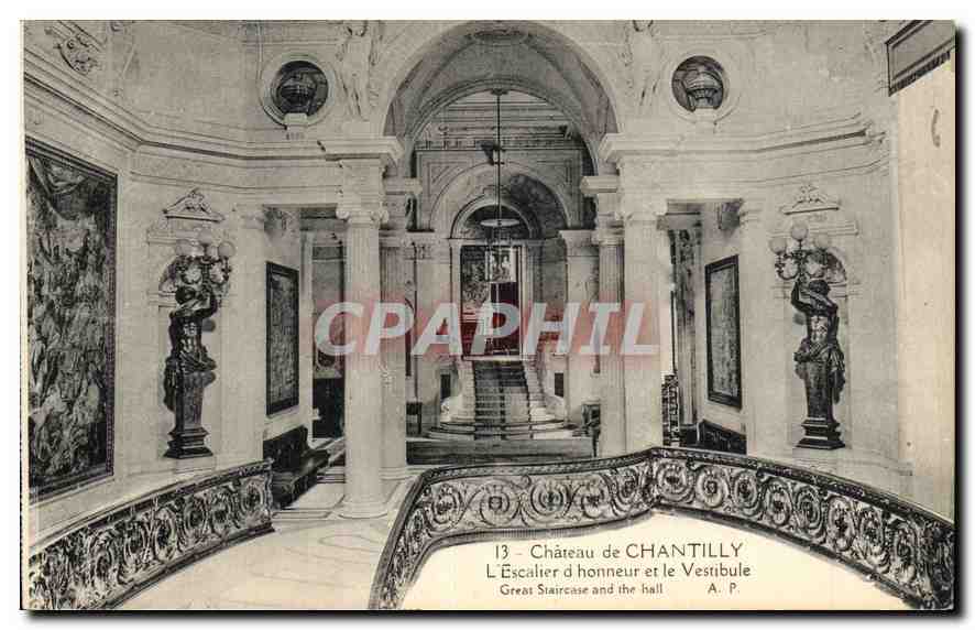 CPA Chateau de Chantilly l'Escalier d'honneur et le Vestibule 