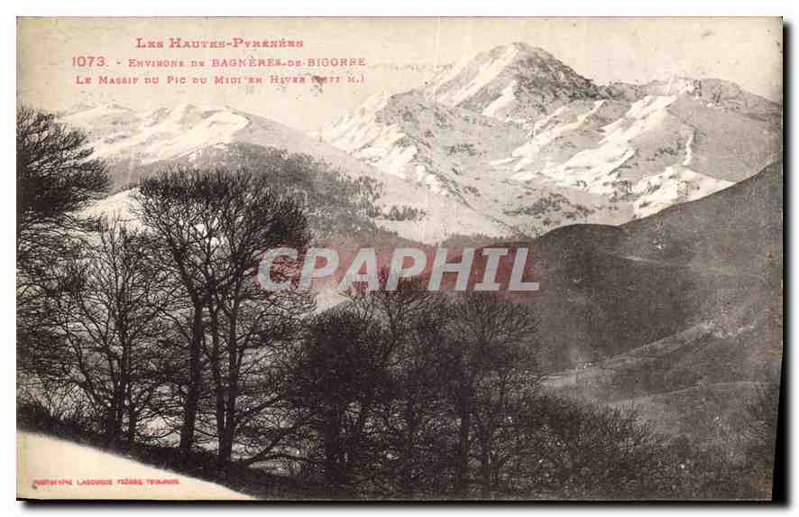 Les Hautes-Pyrénées — Environ du Pic du Midi en Bigorre — éditeur : Lacombe Frères, n° 1073