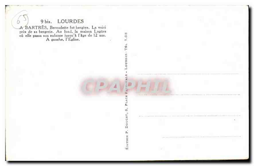 CPA Lourdes a Bartres Bernadette fut bergere la voici pres de sa bergerie au fond la maison Lagues o — Verso