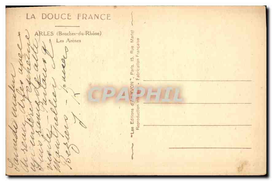 CPA La Douce France Arles Bouches du Rhone Les Arenes  — Verso