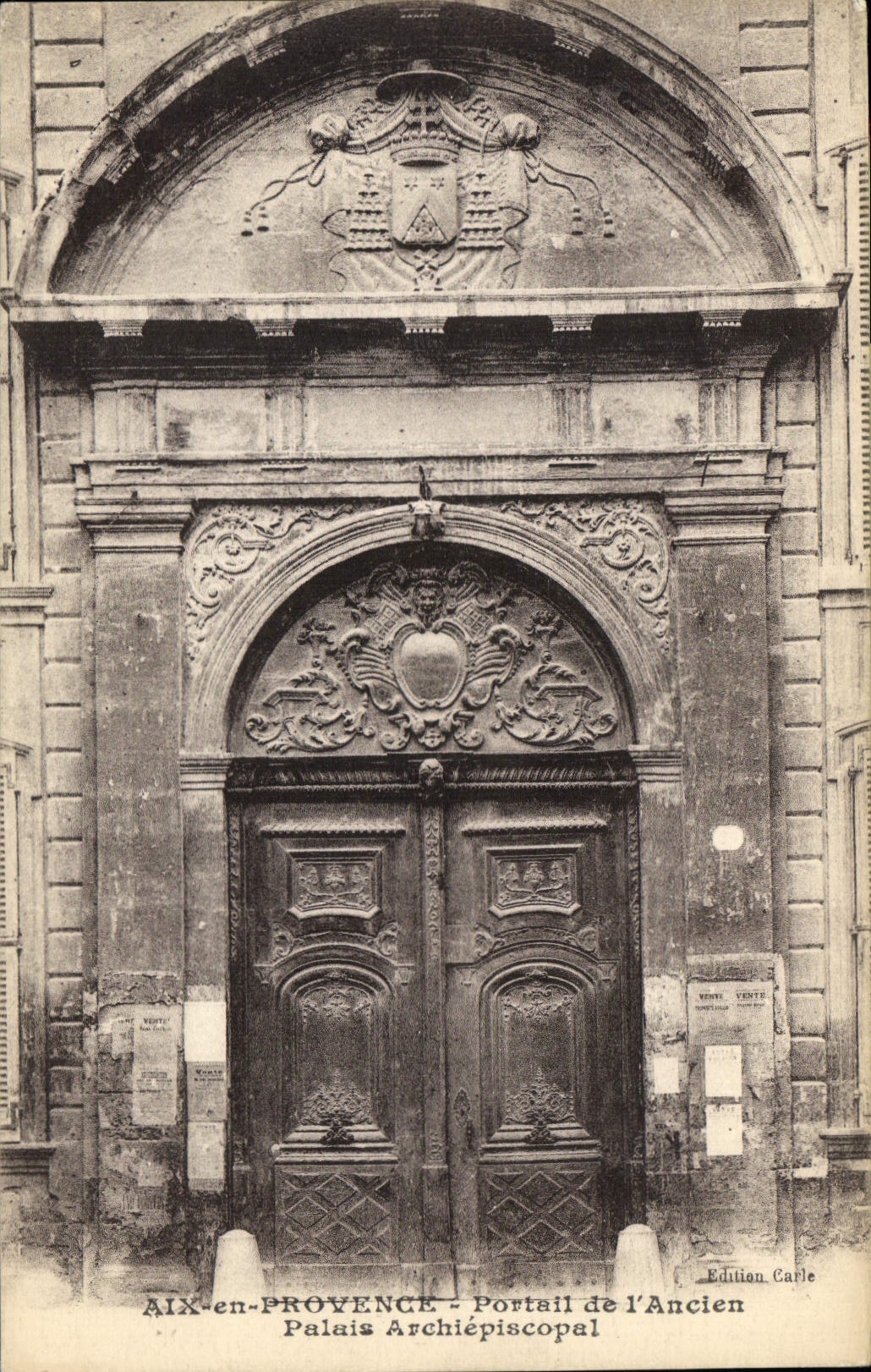 AIX-en-PROVENCE - Portail de l'Ancien Palais Archiépiscopal — Édition Carle