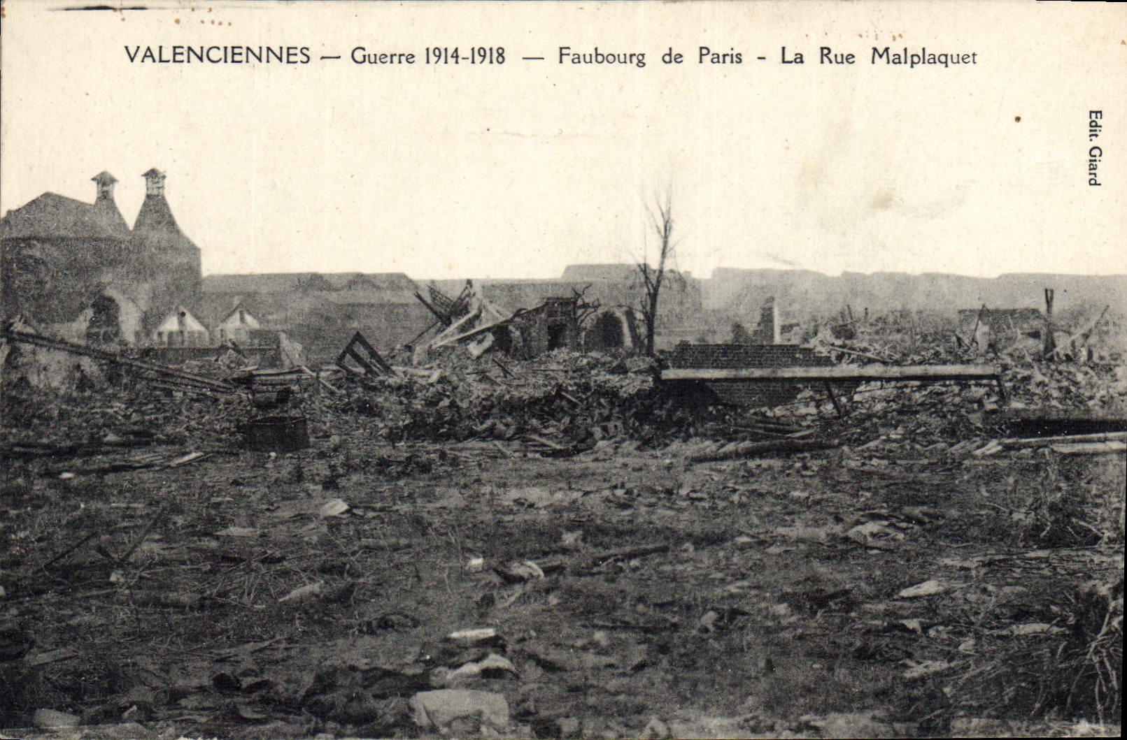 Valenciennes — Guerre 1914-1918 — Faubourg de Paris - La Rue Malplaquet — Édit Gland