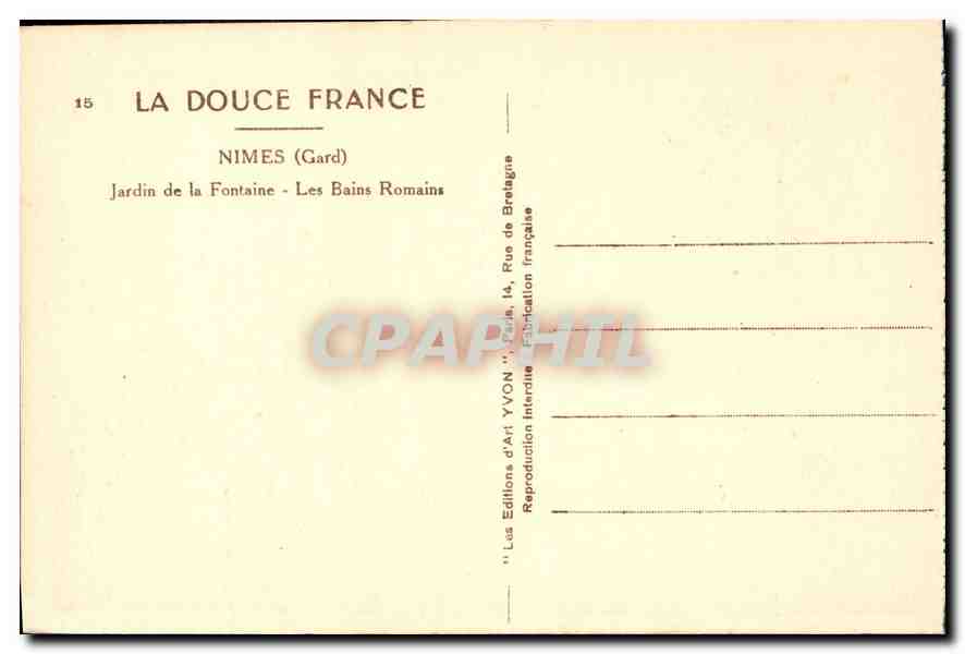 CPA La Douce France Nimes Gard Jardin de la Fontaine Les Bains Romains  — Back