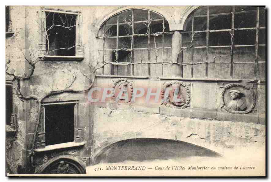 Montferrand — Cour de l'Hôtel Montorcier ou maison de Lucrèce