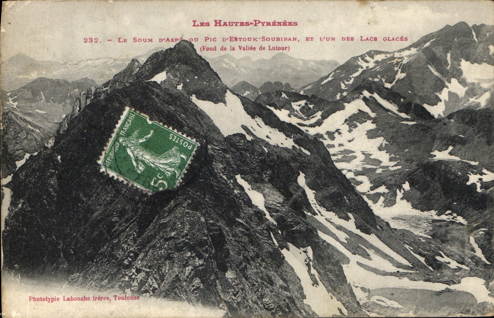 Les Hautes-Pyrénées — Le Soum d'Aspé ou Pic d'Estou-Soubiran, et l'un des lacs glacés (Fond de la Vallée de Lutour) — Phototypie Labouche Irères, Toulouse