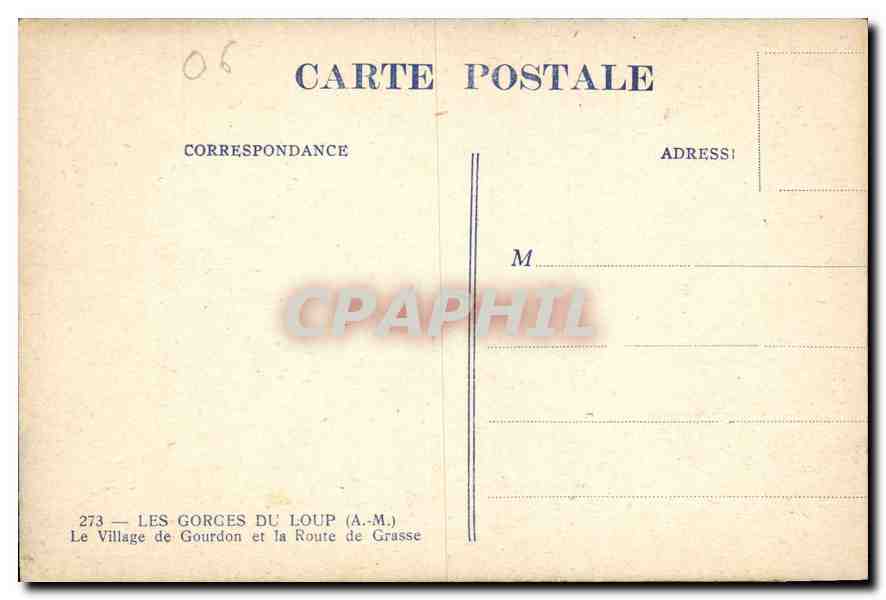 Les Gorges du Loup — Le Village de Gourdon et la Route de Grasse — CPAPHIL 273 — Verso