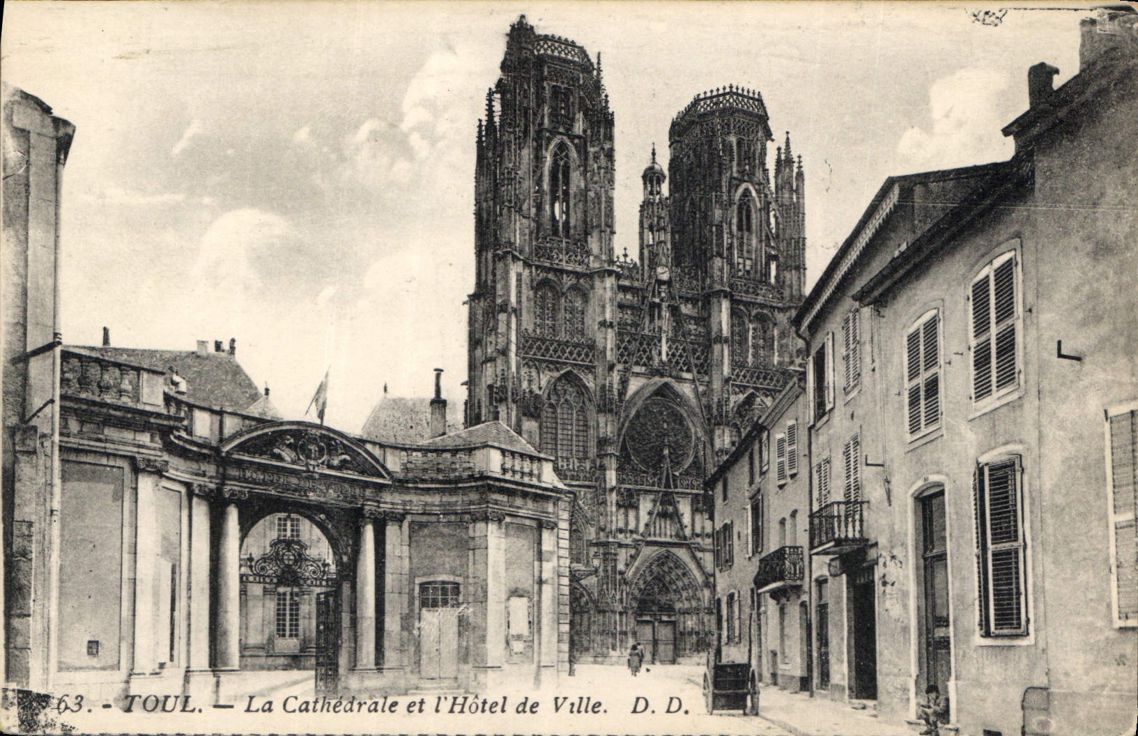 Toul — La Cathédrale et l'Hôtel de Ville — D. D. n° 63