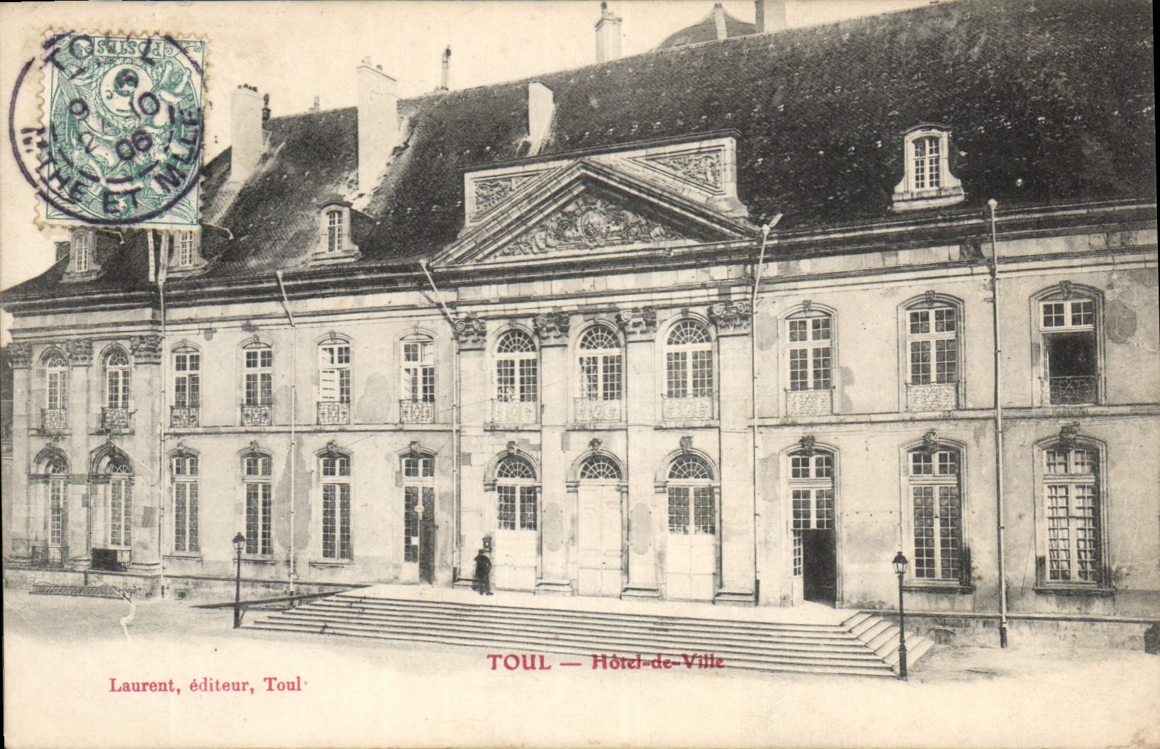 Toul — Hôtel-de-Ville — Laurent, éditeur, Toul