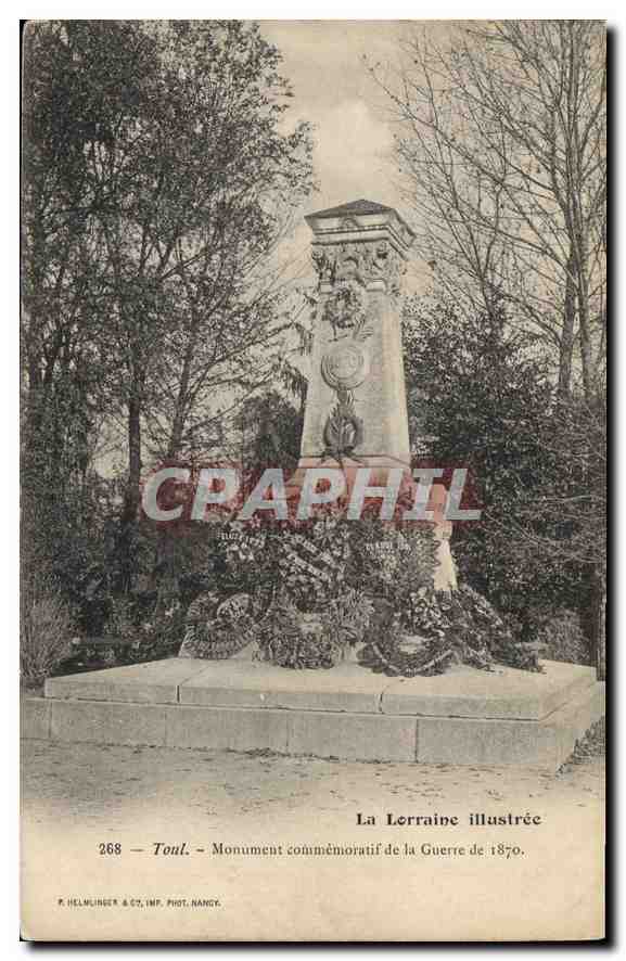 CPA La Lorraine Illustree Toul Monument Commemoratif de la Guerre de 1870 