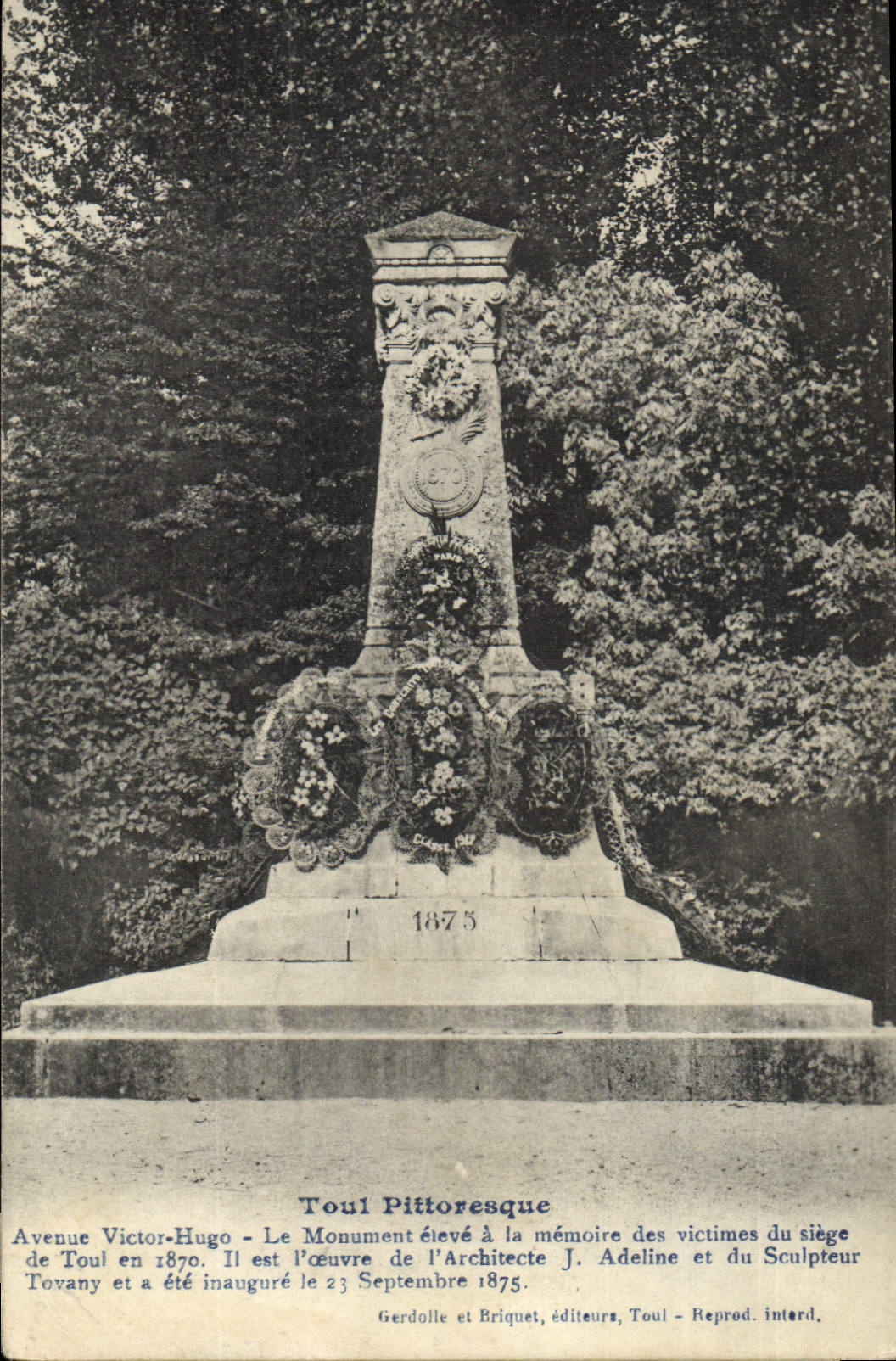 Toul Pittoresque — Monument aux victimes du siège de Toul — éditeurs Gerdolle et Briquet, Toul