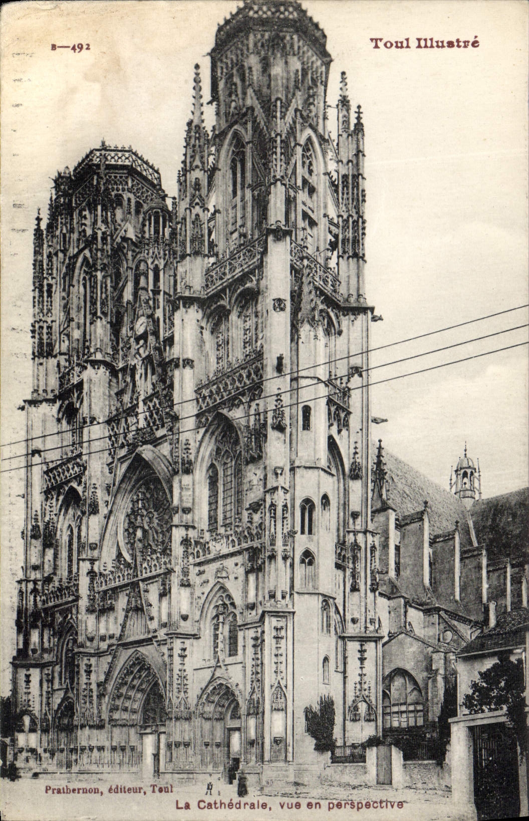 Die Kathedrale, Ansicht in Perspektive — Toul — Verleger Praibernon, Nr. B-492