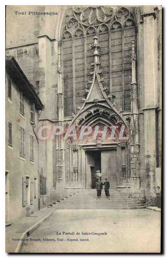 Toul Pittoresque — Le Portail de Saint-Gengoult — Gerdolle et Briquet, Toul - Reprod. Interd.