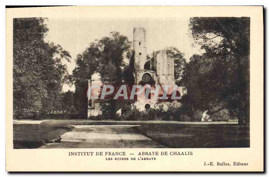 Les ruines de l'abbaye de Chaalis — Institut de France — J.-E. Bulloz, Editeur