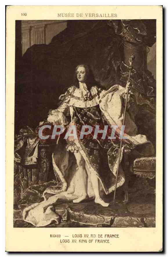 CPA Musee de Versailles Rigaud Louis XV roi de France 