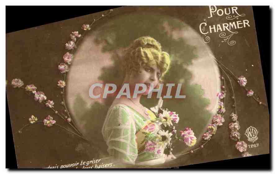 CPA Pour Charmer Femme