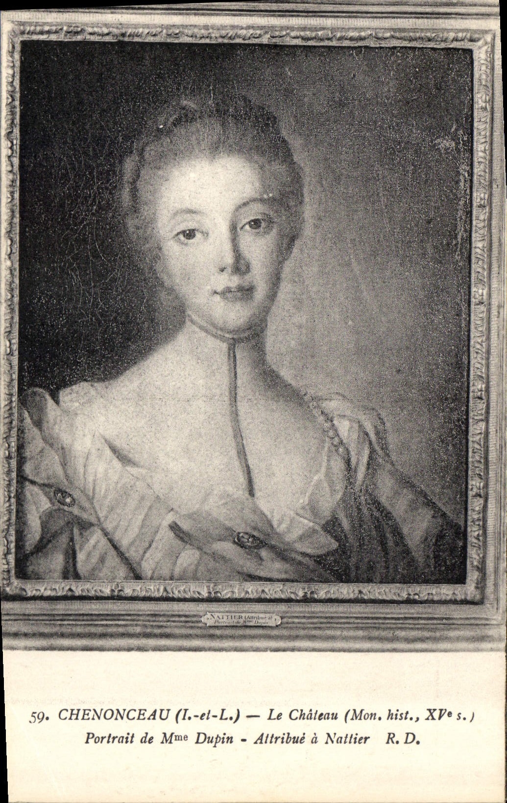 CPA Chenonceau I et L Le Chateau Mon hist XVs Portrait de Mme Dupin Attribue a nattier 