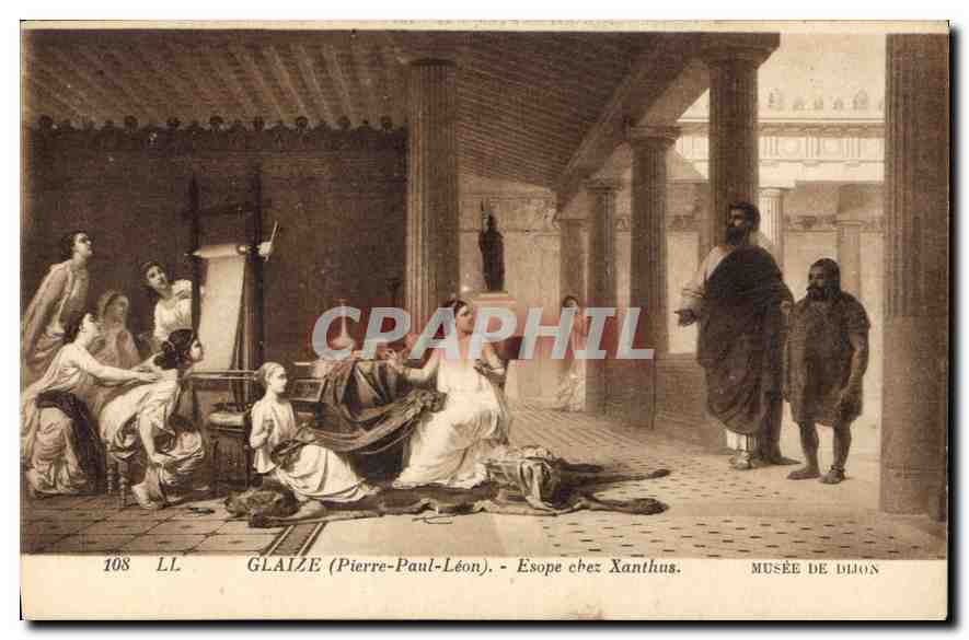 CPA Glaize Pierre Paul Leon Esope chez Xanthus Musee de Dijon 