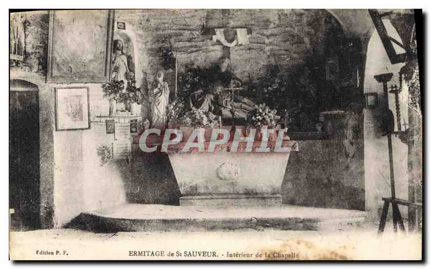 Ermitage de St Sauveur — Intérieur de la Chapelle — Édition P. F.
