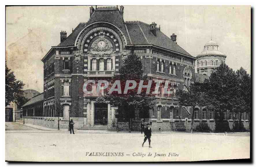 Valenciennes — Collège de Jeunes Filles — Éditeur CPAPHIL, n° de série non visible