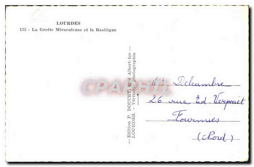 CPA Lourdes La Grotte Miraculeuse et la Basilique  — Rückseite