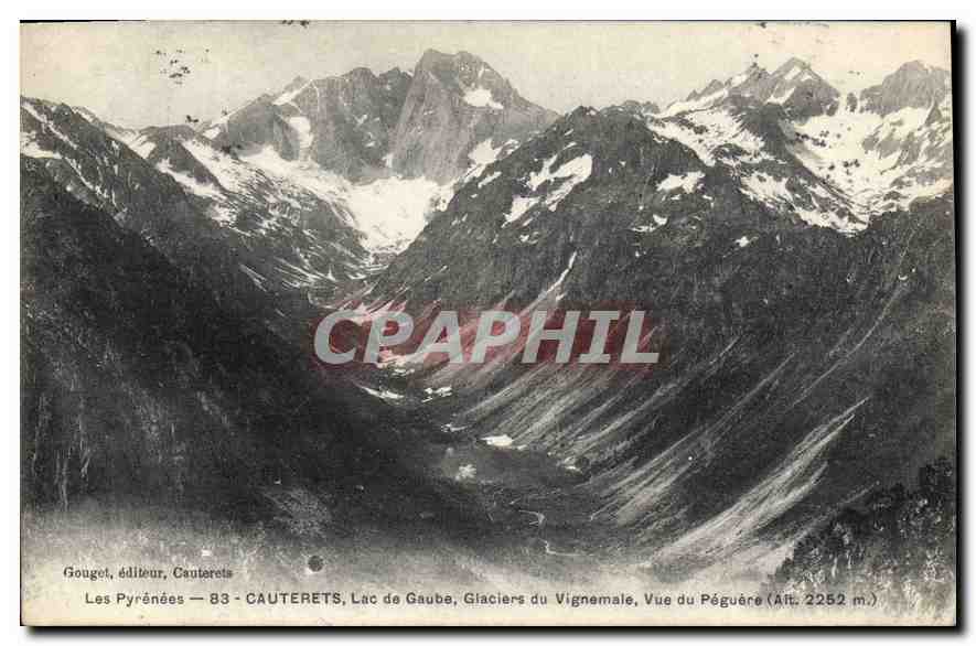 Les Pyrénées — 83 - CAUTERETS, Lac de Gaube, Glaciers du Vignemale, Vue du Péguaère (Alt. 2252 m.) — Gouget, éditeur, Cauterets