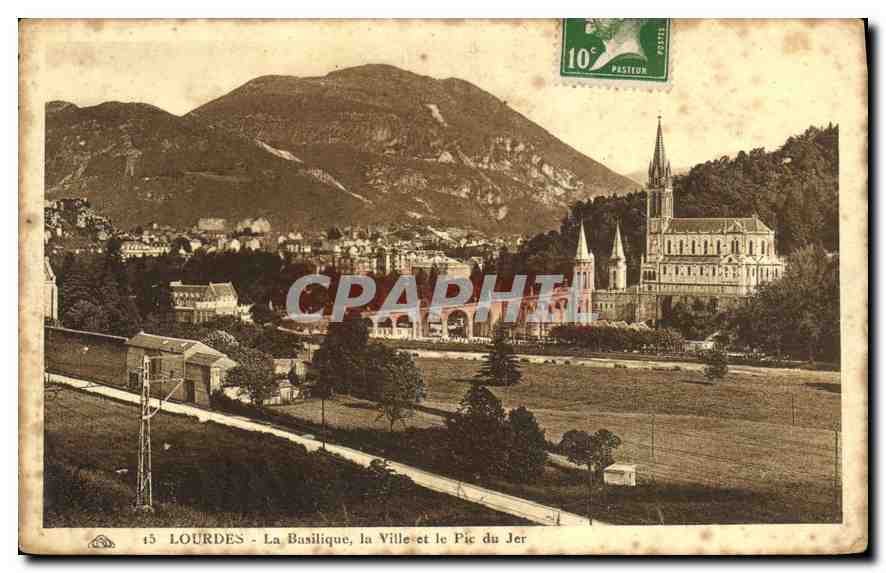 CPA Lourdes La Basilique la Ville et le Pic du Jer 